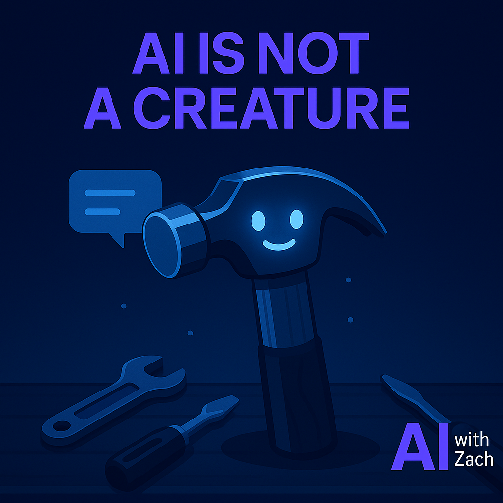 AI Is Not a Creature - Understanding AI as a tool, not a sentient being